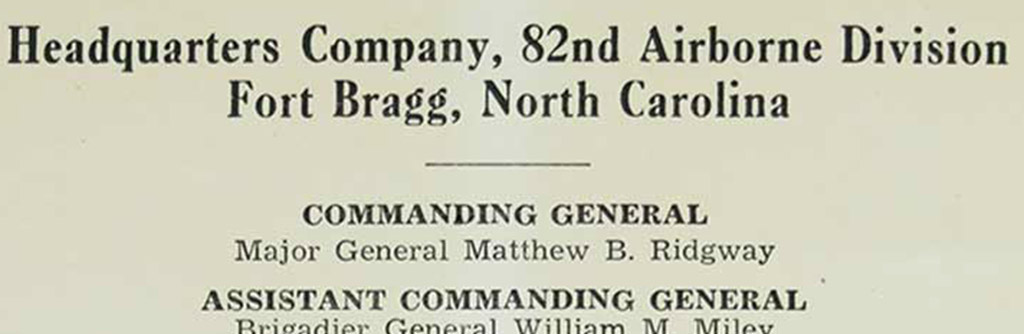 Le Major General Matthew B. Ridgway dans le roster de la 82nd Airborne.